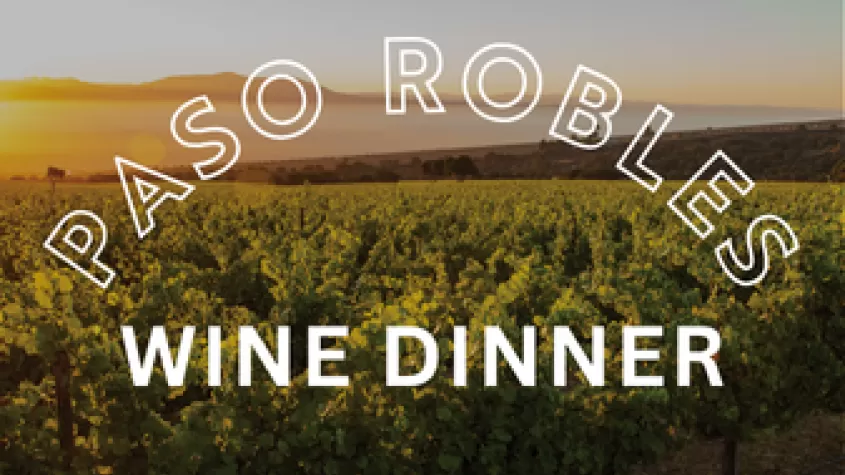 Paso Robles Golden Coast Wine Dinner