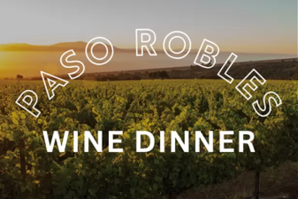 Paso Robles Golden Coast Wine Dinner
